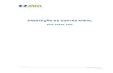 PRESTAÇÃO DE CONTAS ANUAL - aneel.gov.br 2007 completa.pdf · integração dos subsistemas elétricos, ampliando a capacidade de transferência de energia elétrica entre as regiões.