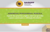 Passo a Passo Sasepp Professores-opção2direttrix.com.br/images/professor.pdf · professores de escola - como utilizar o sistema - sasepp 7 - Inicie a resposta ao questionário de