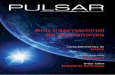 Pulsar - nfist01.tecnico.ulisboa.ptnfist01.tecnico.ulisboa.pt/.../pulsar/edicoes_anteriores/pulsar29.pdf · o tema principal desta Pulsar é o ano internacional da astronomia, assunto