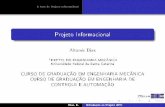 Projeto Informacional - emc5301.paginas.ufsc.bremc5301.paginas.ufsc.br/files/2014/03/projetoinformacional.pdf · Especi cação do Produto ou Sistema O Desenvolvimento de ... interdisciplinar.