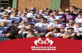 Junte-se a nós! - mackenzie.br · Os líderes do Mackenzie Voluntário estão sempre em busca de pessoas para ajudá-los a tirar os projetos do papel. Em muitos casos, as ações