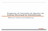 Programa de Formação de Agentes do Sistema Municipal de ...smaonline.rio.rj.gov.br/sistemas/spfa/transp/2008/SMA_modulo1.pdf · Subsecretário de Estudos e Pesquisas em Administração