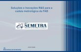 Soluções e Inovações R&S para a cadeia metrológica da FAB · SEMETRA 2015 17 ıVersões para: ... EVS300 EDS300 Softwares de calibração R&S® Performance Verification Software