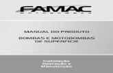 MANUAL DO PRODUTO BOMBAS E MOTOBOMBAS DE …famac.ind.br/storage/app/media/links-pt/FAMAC - SUPERFICIE-2018.pdf · 2.2.5 TOLERÂNCIA DE TENSÃO E DE FREQUÊNCIA PARA MOTORES ... A