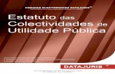 Estatuto das Colectividades de Utilidade Públicaviginti.datajuris.pt/pdfs/codigos/ecupublica.pdf · As pessoas colectivas de utilidade pública, que se não confundem com as mais