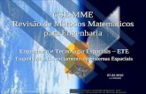 CSE-MME Revisão de Métodos Matemáticos para Engenhariaperondi/07.02.2012/CSE-MME_CLASSE_07-02-2012.pdf · Revisão de Métodos Matemáticos para Engenharia ... Engenharia e Gerenciamento
