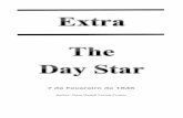 Day Star Extra Star Extra.pdf · O mandamento deste versículo para lembrar a lei de Moisés, é ... A significância da lei vai além do primeiro advento, ... Os Sábados nos termos