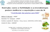Nutrição: como a fertilidade e a microbiologia podem ... · Nutrição: como a fertilidade e a microbiologia ... -do solo NR NiR FBN GS Nase GOGAT N orgânico Glutamina Glutamato