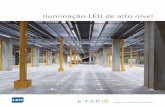 Iluminação LED de alto nível - etaplighting.com · garantem que a luz intensa dos LED nunca se torna incómoda: um fator essencial em oﬁcinas, lojas ou edifícios públicos.