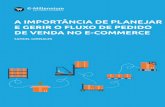 A IMPORTÂNCIA DE PLANEJAR E GERIR O FLUXO DE PEDIDO DE ...e-millennium.com.br/wp-content/uploads/2016/03/ebook_oms.pdf · representar fielmente as regras de negócio através dos