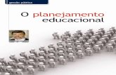 O planejamento educacional - suporteeducarbrasil.com.br · que um planejamento educacional não pode ter prazo tão curto, por- ... será mais um planejamento para dez anos, e sim