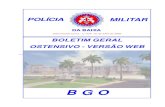 POLÍCIA MILIT AR - pm.ba.gov.br BGO... · ação policial, defesa pessoal, abordagem, tiro policial, progressão em área de alto risco, comunicação verbal, estudo de caso, emprego