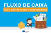FLUXO DE CAIXA - georgenunes.files.wordpress.com · Um estudo realizado pelo Sebrae em Outubro de 2016 apontou ... não houve um acompanhamento das entradas e saídas e por conta