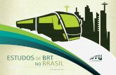 Estudos dE BRt no BRasil - mobilize.org.br · (BHtranS, 2011). 12 o sistema de transporte coletivo por ônibus do município de Belo Horizonte foi licitado em 2008, por um período