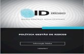 POLÍTICA GESTÃO DE RISCOS - ri.randon.com.brri.randon.com.br/fck_temp/15_59/file/Política Gestão de Riscos... · • Riscos de SSMA; • Risco de segurança patrimonial; ... •