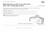 Módulos de Controlo de Ar Integrado - graco.com · Substitua com o kit de reparação de exaustão rápida NXT099, página 10. Fuga de ar do orifício de ventilação de exaustão