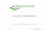 ECOVISTA - Guia Técnico - aecweb.com.br · Junho 2011 ÍNDICE INTRODUÇÃO Apresentação Visão geral do fornecimento de esquadrias em PVC Introdução ao conceito de esquadria