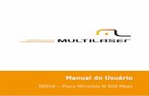 Manual do Usuário - arquivos.multilaser.com.brarquivos.multilaser.com.br/manual/re049_manual_baixa.pdf · Selecione Enter the PIN of my Access point or wireless router (Inserir o