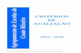 CRITÉRIOS DE AVALIAÇÃO - agcmpejao-m.ccems.ptagcmpejao-m.ccems.pt/.../CRITERIOS_DE_AVALIACAO_2015-2016_2.pdf · AVALIAÇÃO 2015 / 2016 . 2 CRITÉRIOS DE AVALIAÇÃO DO AGRUPAMENTO