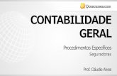 CONTABILIDADE GERAL - qcon-assets … · Legal no Brasil, utilizando-se registros auxiliares de contabilidade obrigatórios, com observância das disposições previstas em leis,