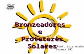[PPT] PROTETORES SOLARES - Colégio Inedi · Web viewA melanina é, naturalmente, um protetor solar e reage pela agressão dos raios solares. Portanto, quanto mais escura a pele mais