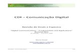 CDI – Comunicação Digitalmdoniak/CDI_20705/CDI_Cap1.pdf · É sempre bom lembrar o que levou os sistemas de comunicação serem todos digitais: ... o espectro de um sinal periódico