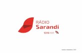 A Rádio Sarandi · A emissora é sempre pautada por ... ECOS DO RIO GRANDE – PRIMEIRA PARTE ... MISSA (9h às 10h) Espaço dedicado a Missa das igrejas de Sarandi e região.