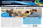 Jornal Manaus Previdência - PHPfileNavigator · final de testes. Ao lado do chefe do Setor de Tecnologia da Informação, César Braz, ... previdenciária necessária para o início