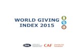 WORLD GIVING INDEX 2015 - voluntariado.org.brvoluntariado.org.br/sms/files/Indice Mundial de Solidariedade 2015... · A queda foi bastante acentuada entre os homens . SOBRE O RELATÓRIO