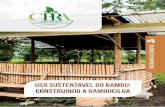 engenharia alternativa - cpra.pr.gov.br · O bambu traz muitos ensinamentos aos povos que, tradicionalmente, o utilizam. É possivel aprender ao observar sua flexibilidade e capacidade