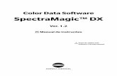 Color Data Software SpectraMagic™ DX - KONICA MINOLTA · • Para obter mais informações sobre as funções de cada edição, consulte pág. 237. Todos os esforço foram envidados