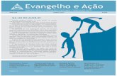 Evangelho e Ação - feig.org.br · O esquema de estudo, no educandário, é o mesmo tesouro de luz para a comunidade dos aprendizes, no entanto, cada jovem revela um tipo determinado