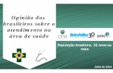 CONFIRA AQUI A ÍNTEGRA DA PESQUISA - Portal Médicoportal.cfm.org.br/images/PDF/apresentao-integra-datafolha203.pdf · Pensando no seu estado, a importância das áreas segue a mesma