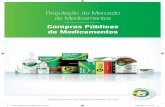 Regulação do Mercado de Medicamentos - saude.sp.gov.brsaude.sp.gov.br/.../anvisacompraspublicasdemedicamentos2014.pdf · destinadas a entes da administração pública direta e