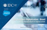 iDX Business Digitalization - Brasil · traz a oportunidade de realizar uma avaliação online do estágio atual de digitalização dos negócios na sua empresa e compará-lo com