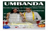 Revista Umbanda - 09/2016 - brasilpodcast.netbrasilpodcast.net/revista/revista092016/revista092016.pdf Manoel Lopes E ste texto foi escrito originalmente no ano de 2012, quando estávamos