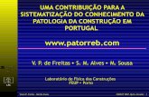 UMA CONTRIBUIÇÃO PARA A SISTEMATIZAÇÃO DO … PP 08_07... · Laboratório de Física das Construções FEUP • Porto. LFC Vasco Peixoto de Freitas Argamassas 2007, FIL, Lisboa