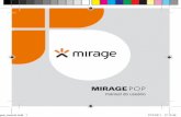 MIRAGEPOP - dados.multilaser.com.brdados.multilaser.com.br/sac/Produtos/TelefoniaMovel/Manuais/P3112... · de exposição da Taxa de Absorção Específica referente a campos elétrico