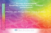 Auto-Coaching SupraConscienteâ„¢ Curso que © Auto-Coaching SupraConscienteâ„¢? Os 9 Princ­pios do