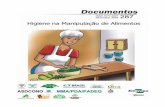 Doc. 287-TC 031 07-Ana Vânia2 ON LINE - Infoteca-e ... · higiene da cozinha higiene do corpo higiene dos utensílios de cozinha. Higiene na Manipulação de Alimentos 15 Vejamos