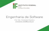 Prof. Me. Clodoaldo Brasilino @ifpi.edu · PDF fileProf. Me. Clodoaldo Brasilino 2 1. Introdução à Engenharia de Software 2. Processos de Software e Projetos 3. Metodologia Ágil