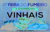 9 12 FEVEREIRO 2017 - cm-vinhais.pt · DO FUMEIRO DE VINHAIS. Pela sua importância económica e gastronómica, pelo seu encanto e singularidade, pelo que representa para nós e para
