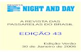 A REVISTA DAS PASSARELAS DO BRASIL - topline2002.com.br · A REVISTA DAS PASSARELAS DO BRASIL EDIÇÃO 43 Edição Verão 30 de Janeiro de 2006. REVISTA . FE3rA - 43- Modelo JULIANA