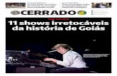 CERRADO - wildermorais.com.br · especificamente em Goiânia aconteceram inúmeros shows que entraram para o folclore cultural do Cerrado, tamanha a repercussão nacional e mesmo