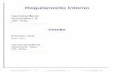 Regulamento Interno - csjmj.ptcsjmj.pt/files/RCRECHE.pdf · de 25 utentes. Em 21 de Outubro de 1999, celebrou-se a renovação do Acordo de Cooperação, elevando para 50 o número