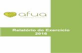 Relatório do Exercício 2016 - afua.ptafua.pt/wp-content/uploads/2017/10/Relatório-de-exercicio-2016.pdf · No que respeita ao trabalho de divulgação da AFUA, destacamos a realização