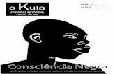 “Consciência Negra Consciência Negra - ceupes.fflch.usp.brceupes.fflch.usp.br/sites/ceupes.fflch.usp.br/files/kula_4.pdf · Consciência negra, ... poesia “Les mots en ... uma