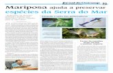 3 Mariposa ajuda a preservar espécies da Serra do Mar · a reprodução de espécies de plantas altamente especializadas. Nesse sentido, a fragmentação florestal ocasiona, não