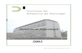 RA03 anual 1com Lapa - Página do IPDJ, I.P. · 2005-12-21 · Delegação do Porto 231 Delegação de Santarém 233 ... Lei Orgânica do Instituto do Desporto de Portugal, ... •