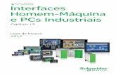 (11) 2626-4645 Interfaces Homem-Máquina e PCs Industriais · INTERFACES GRÁFICAS AVANÇADAS IPI a incluir: 15% Código de entrega ... MAGELIS HMI GTO – touchscreen 5,7" a 12,1",